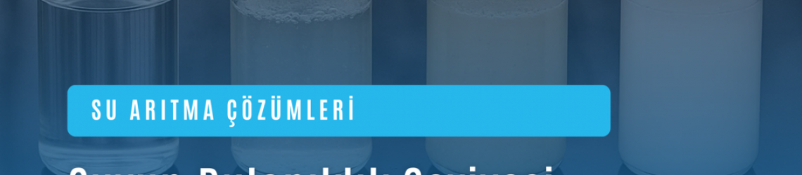 Suyun Bulanıklık Seviyesi: Ölçüm, Standartlar ve Çözümler