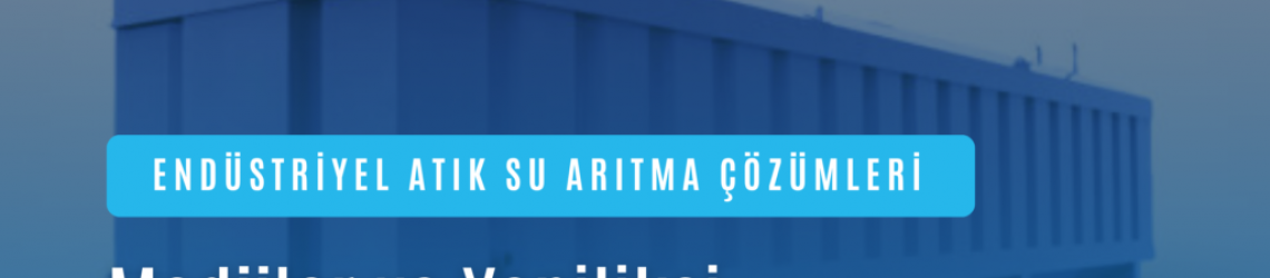 Paket Tipi Arıtma Tesisleri: Temiz Su İçin Yenilikçi Çözümler