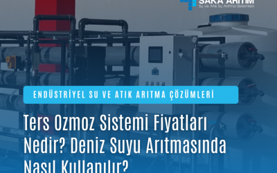 Ters Ozmoz Sistemleriyle Sürdürülebilir Su Çözümleri