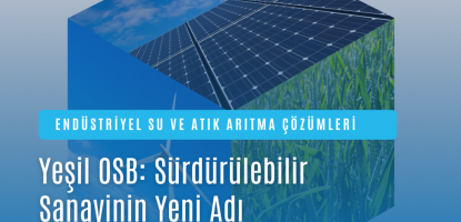 Yeşil OSB Nedir?